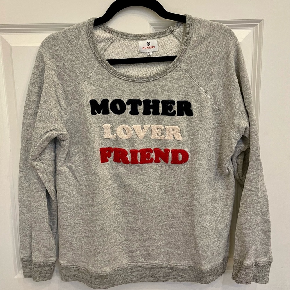 Sundry x Anthropologie Mother Lover Friend Crewneck Sweatshirt size 1